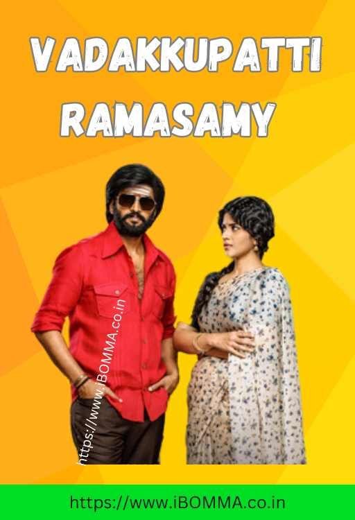 Vadakkupatti Ramasamy tamil movie review ibomma